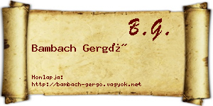 Bambach Gergő névjegykártya